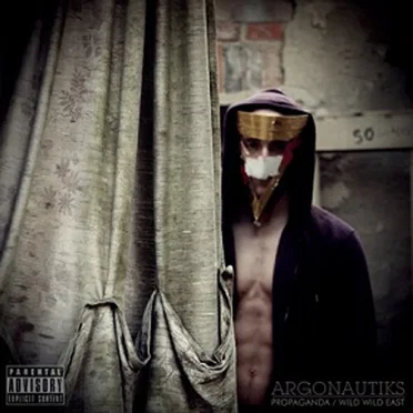 Propaganda / Wild Wild East by Argonautiks - album cover