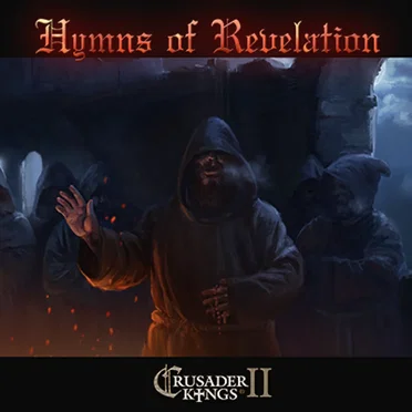 Crusader Kings II: Hymns of Revelation