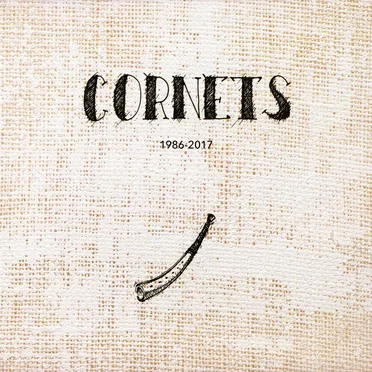 乳の実＋〜1986–2017〜 by Cornets - album cover