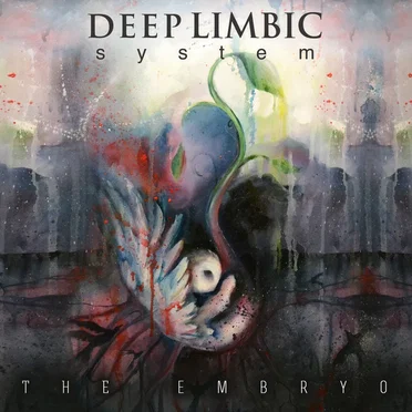 The Embryo EP by Deep Limbic System - album cover