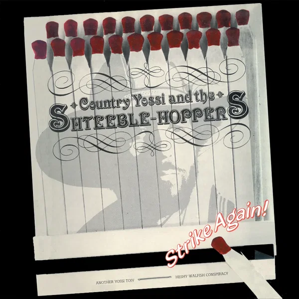 Country Yossi and the Shteeble‐Hoppers, Vol. 2: Strike Again