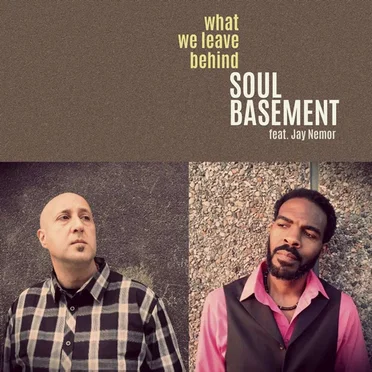 What We Leave Behind by Soul Basement - album cover