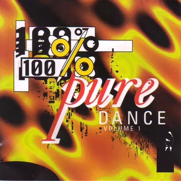 100% Pure Dance Volume 1 by Various Artists - album cover