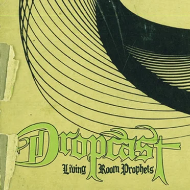 Living Room Prophets by Dropcast - album cover