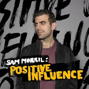 Positive Influence by Sam Morril - album cover
