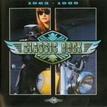 Classic Rock: 1963–1969 by Various Artists - album cover