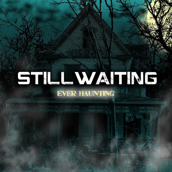 Ever Haunting