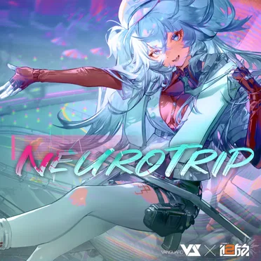 Neurotrip (游戏《少前2: 追放》活动「心跳游乐园」原声音乐)