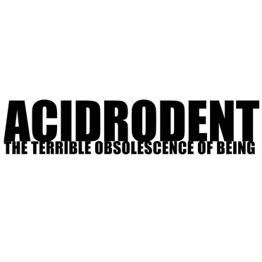 The Terrible Obsolescence of Being