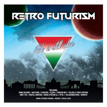 Retro Futurism: Italo Is Still Alive by Various Artists - album cover
