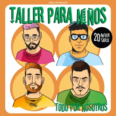 Todo por Nosotros (Remasterizado - Edición 20 Aniversario)