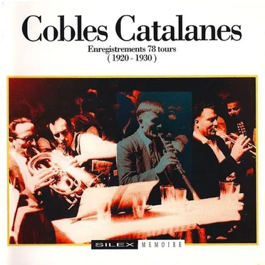 Cobles catalanes : Enregistrements 78 tours (1920-1930) by Various Artists - album cover