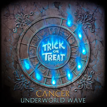 Cancer: Underworld Wave