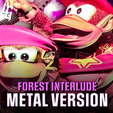 Donkey Kong Country 2 (Forest Interlude) (Metal Version) by Lame Genie - album cover