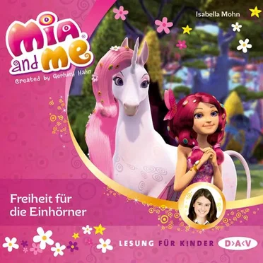 Mia and me – Folge 13 - Freiheit für die Einhörner