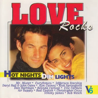 Love Rocks - Hot Nights Dim Lights, Vol. 6 by Various Artists - album cover