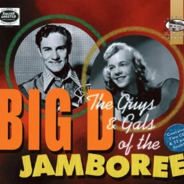 The Guys and Gals of the Big “D” Jamboree by Various Artists - album cover