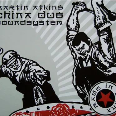 Made in China by Martin Atkins' China Dub Soundsystem - album cover