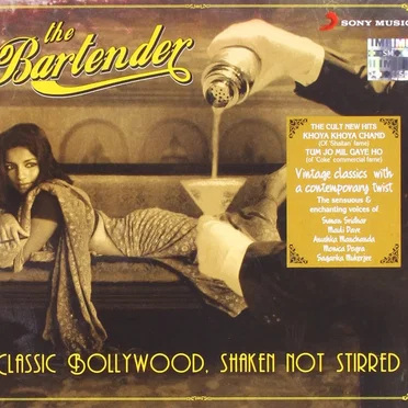 Classic Bollywood, Shaken Not Stirred by The Bartender - album cover
