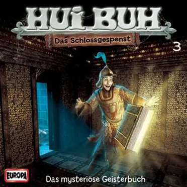 Hui Buh neue Welt 3: Das mysteriöse Geisterbuch by Hui Buh, das Schloßgespenst - album cover