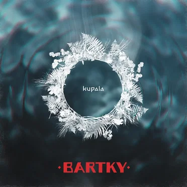 Kupala by Bartky - album cover