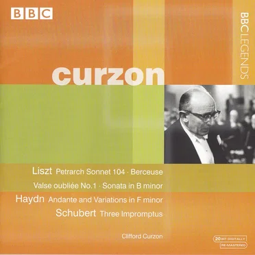 Liszt: Petrarch Sonnet 104 / Berceuse / Valse oubliée no. 1 / Sonata in B minor / Haydn: Andante and Variations in F minor / Schubert: Three Impromptus
