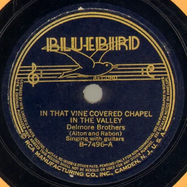In That Vine Covered Chapel in the Valley / 'Cause I Don't Mean to Cry When You're Gone