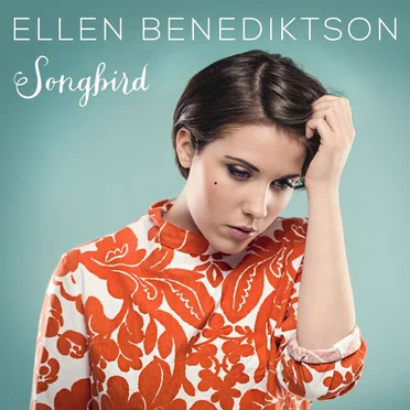 Songbird by Ellen Benediktson - album cover