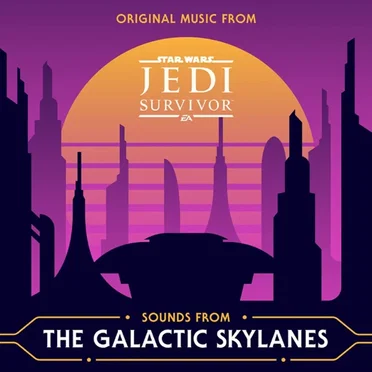 Sounds from the Galactic Skylanes (Original Music from Star Wars Jedi: Survivor) by Various Artists - album cover