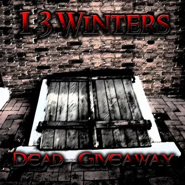 Dead Giveaway by 13 Winters - album cover