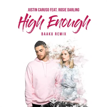 High Enough (Baaku remix)