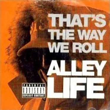 That's the Way We Roll by Alley Life - album cover