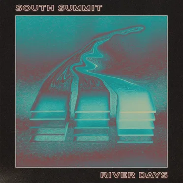 River Days by South Summit - album cover