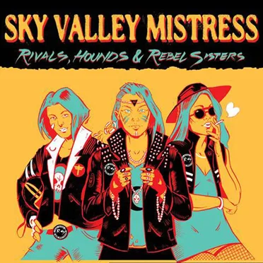 Rivals, Hounds & Rebel Sisters
