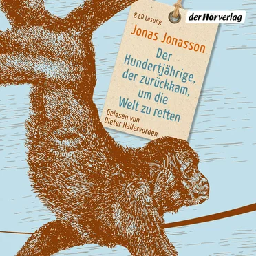 Der Hundertjährige, der zurückkam, um die Welt zu retten by Jonas Jonasson - album cover