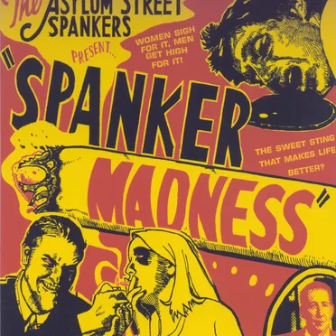 Spanker Madness by Asylum Street Spankers - album cover
