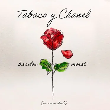 Tabaco y chanel (re-recorded)
