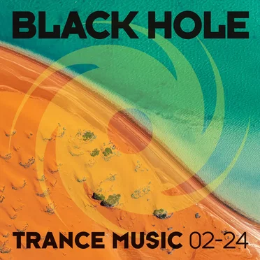 Black Hole Trance Music 02-24 by Various Artists - album cover