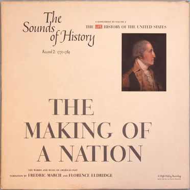 The Sounds of History Record 2: 1775-1789 / The Making of a Nation by Various Artists - album cover