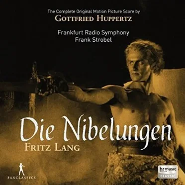 Die Nibelungen by Gottfried Huppertz - album cover