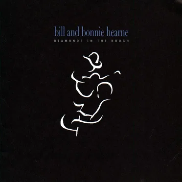 Diamonds in the Rough by Bill & Bonnie Hearne - album cover