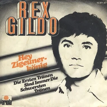 Hey Zigeunerkönig / Die ersten Tränen sind immer die schwersten Tränen