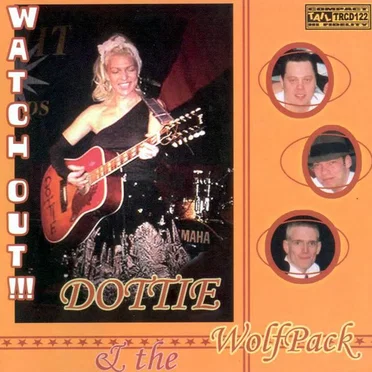 Watch Out by Dottie & the Wolfpack - album cover