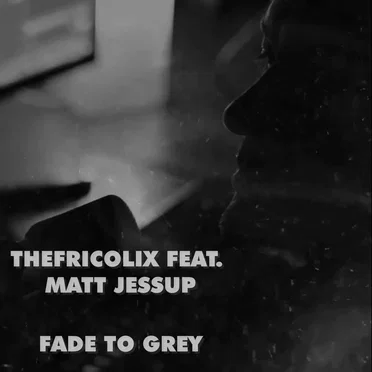 Fade to Grey