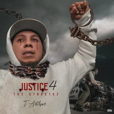 Justice 4 the Streetsz by T-Arthur - album cover