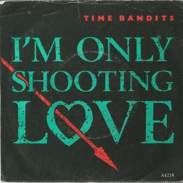 I’m Only Shooting Love