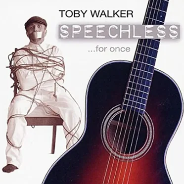 Speechless ...for Once by Toby Walker - album cover