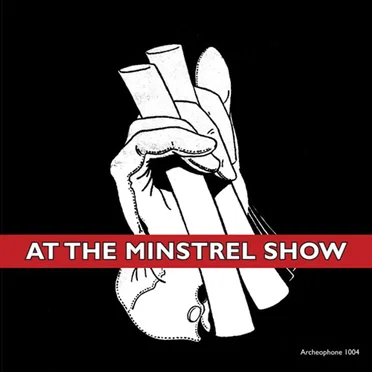 At The Minstrel Show by Various Artists - album cover