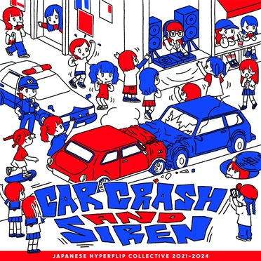 CAR CRASH AND SIREN by Various Artists - album cover