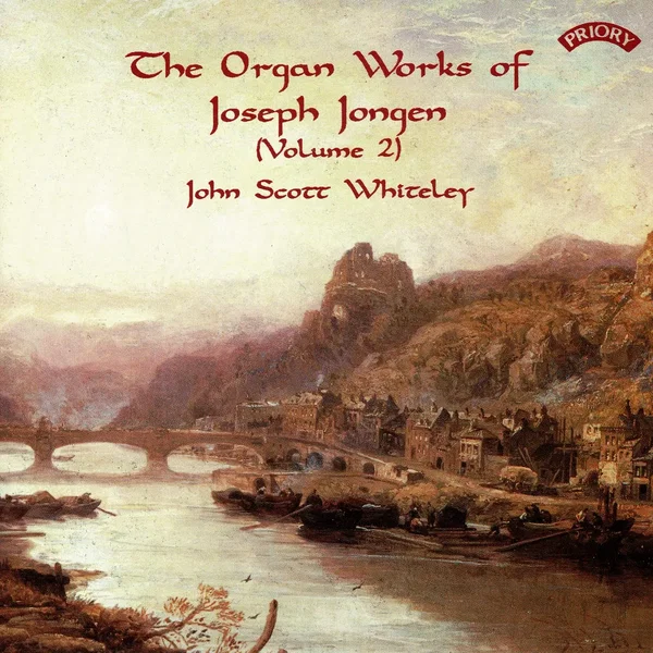 The Organ works of Joseph Jongen (Volume 2)